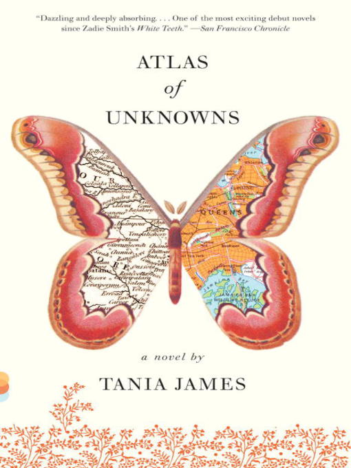 Title details for Atlas of Unknowns by Tania James - Available